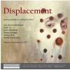 นิทรรศการ "Displacement"