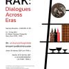 นิทรรศการเครื่องรักร่วมสมัย "รัก: บทสนทนาผ่านยุคสมัย : RAK: Dialogues across eras"