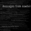นิทรรศการ "messages from nowhere to nowhere"